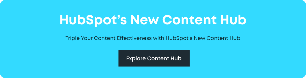 HubSpot’s New Content Hub banner