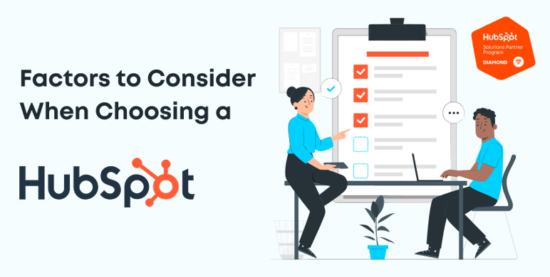 Blog - Key Factors to Consider When Choosing a HubSpot Partner