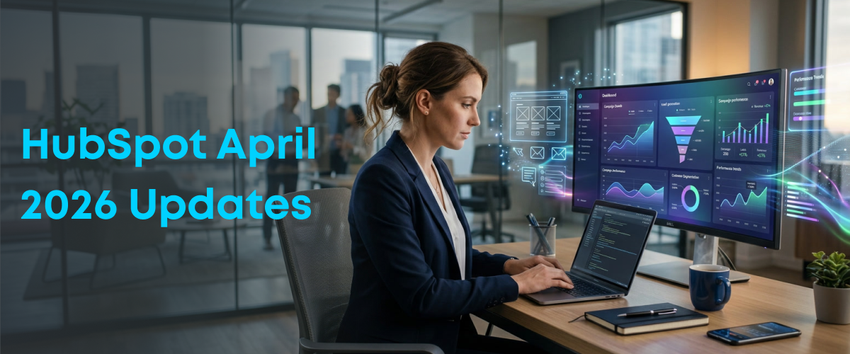 HubSpot April 2026 product updates for marketing automation CRM and AI features