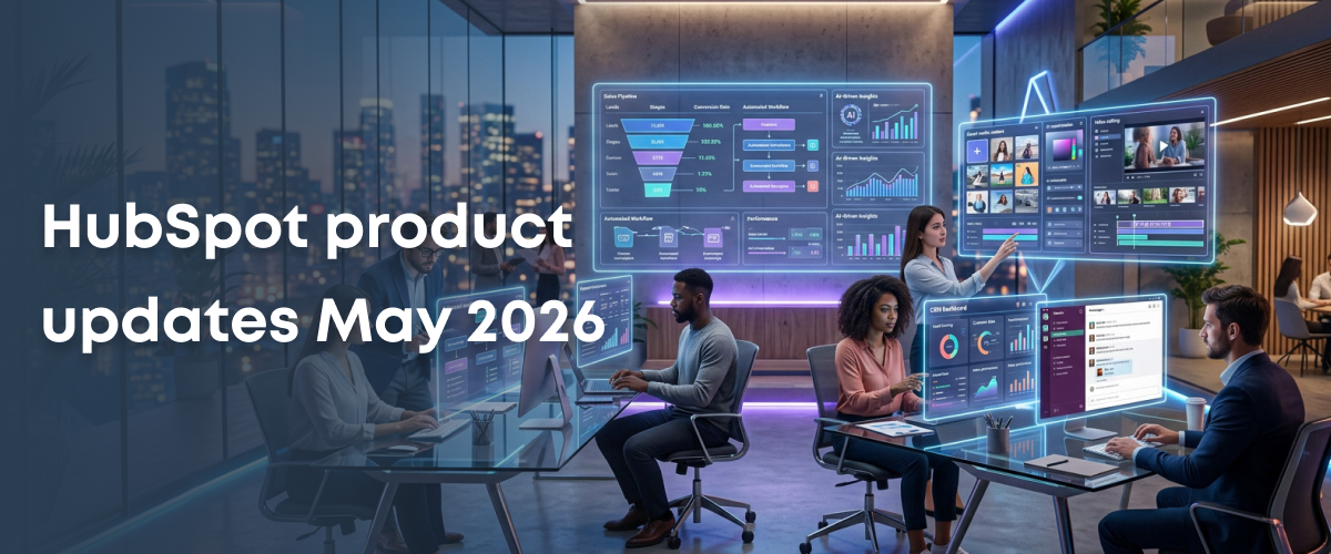 HubSpot May 2026 product feature updates: Sales Workspace, Breeze AI, video editor