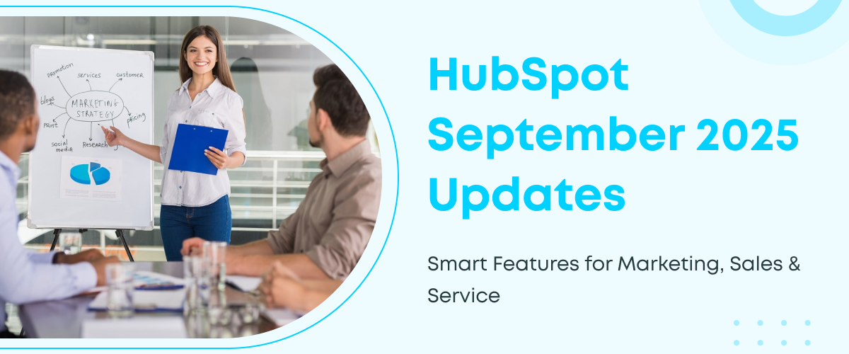 HubSpot September 2025 updates dashboard with CRM, reporting, and AI tools