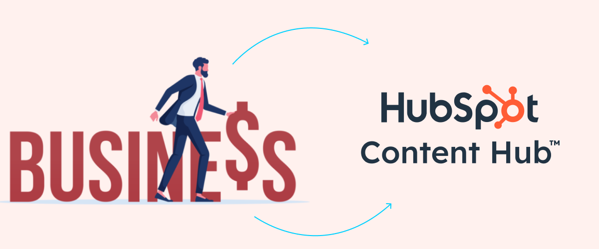 Why Your Business Needs a Content Hub & How to Build One